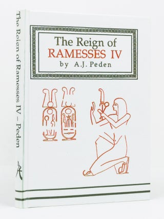 Item #136899 The Reign of Ramesses IV. A. J. PEDEN