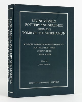 Item #136916 Stone Vessels, Pottery and Sealings from the Tomb of Tut'ankhamun. Egyptology, Ali...