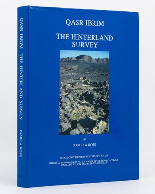 Item #136924 Qasr Ibrim. The Hinterland Survey. Egyptology, Pamela ROSE
