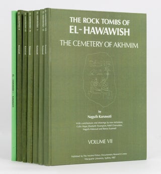 Item #136945 The Rock Tombs of El-Hawawish. The Cemetery of Akhmim. Volume I [to] Volume VII....