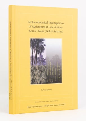 Item #136951 Archaeobotanical Investigations of Agriculture at Late Antique Kom el- Nana (Tell...