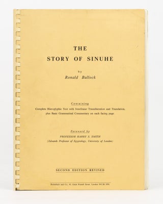 Item #136954 The Story of Sinuhe. Containing Complete Hieroglyphic Text with Interlinear...
