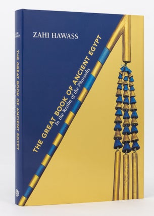 Item #136956 The Great Book of Ancient Egypt. In the Realm of the Pharaohs. Egyptology, Zahi HAWASS