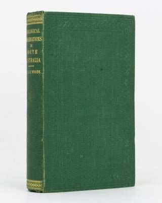 Item #136982 Geological Observations in South Australia, principally in the District South-East...