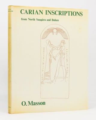 Item #136993 Carian Inscriptions from North Saqqara and Buhen... With Contributions by Geoffrey...