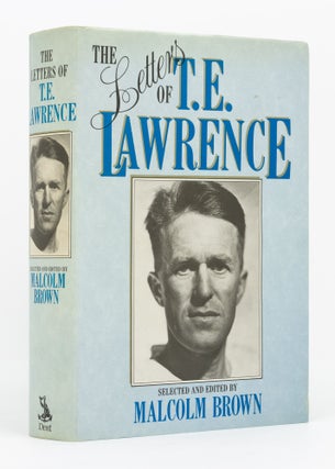 Item #137046 The Letters of T.E. Lawrence. T. E. LAWRENCE, Malcolm BROWN