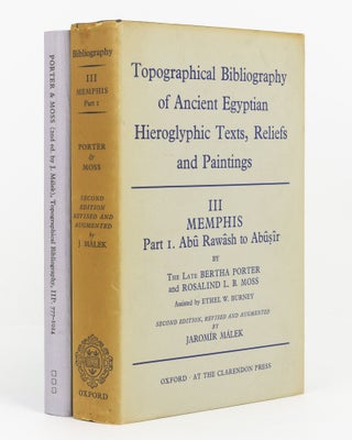 Item #137178 Topographical Bibliography of Ancient Egyptian Hieroglyphic Texts, Reliefs, and...