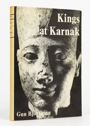 Item #137208 Kings at Karnak. Egyptology, Gun BJÖRKMAN