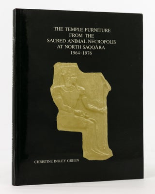 Item #137212 The Temple Furniture from the Sacred Animal Necropolis at North Saqqara, 1964-1976....