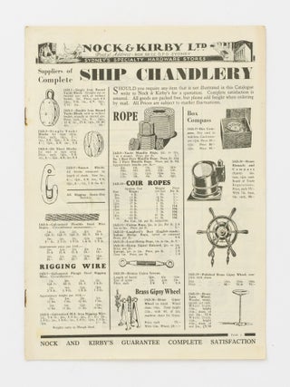 Item #137270 Nock & Kirby Ltd. Suppliers of Complete Ship Chandlery [cover title]. Trade...