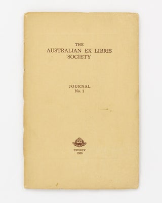 Item #137278 The Australian Ex Libris Society. Journal No. 1. Bookplates, P. Neville BARNETT