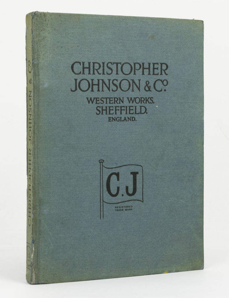 Item #137304 Christopher Johnson & Co., Sheffield, England. Sole Manufacturers of the Flag Brand Cutlery. Trade Catalogue.
