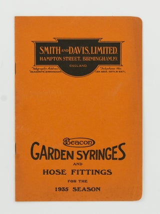 Item #137332 Smith and Davis, Limited... Beacon Garden Syringes and Hose Fittings for the 1935...
