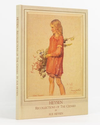 Item #137421 Heysen. Recollections of The Cedars. Sue HEYSEN