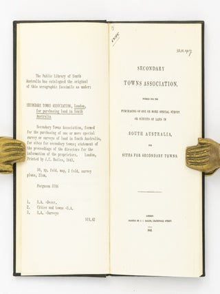 Secondary Towns Association, formed for the purchasing of One or More Special Survey or Surveys of Land in South Australia, for Sites for Secondary Towns