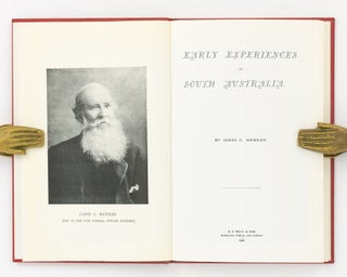 Item #137498 Early Experiences in South Australia. [Bound with] Early Experiences in South...