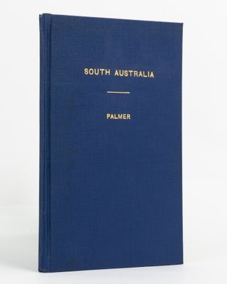 Item #137506 South Australia. George PALMER, Junior