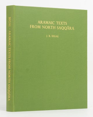 Item #137511 Aramaic Texts from North Saqqara, with Some Fragments in Phoenician. Egyptology, J....