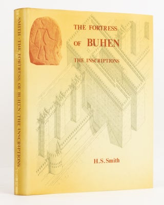 Item #137515 The Fortress of Buhen. The Inscriptions. Egyptology, H. S. SMITH