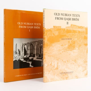 Item #137587 Old Nubian Texts from Qasr Ibrim. [Volume] I and [Volume] II. Egyptology, J. Martin...