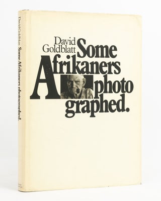 Item #137727 Some Afrikaners photographed. David Goldblatt GOLDBLATT