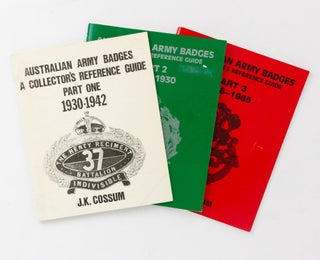 Item #137768 Australian Army Badges. A Collector's Reference Guide. Part One, 1930-1942; Part...