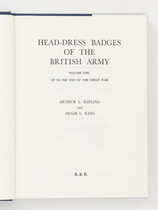 Head-Dress Badges of the British Army. Volume One: Up to the End of the Great War. Volume Two: From the End of the Great War to the Present Day