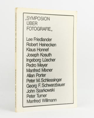 Item #137802 Symposion über Fotografie im Steirischen Herbst '79. Symposion on Photography....