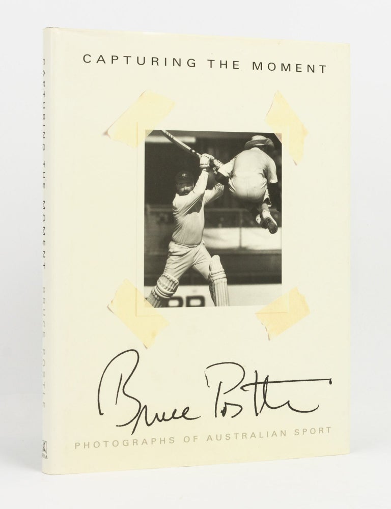 Capturing the Moment. Bruce Postle. Photographs of Australian Sport ...