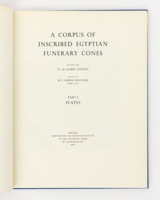 Item #137846 A Corpus of Inscribed Egyptian Funerary Cones. Part 1: Plates. Egyptology, N. de...