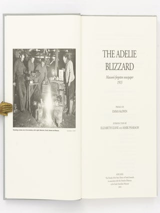 'The Adelie Blizzard'. Mawson's Forgotten Newspaper, 1913