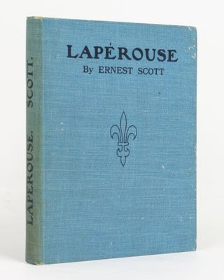 Item #137978 Lapérouse. Ernest SCOTT