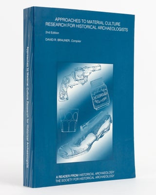 Item #137980 Approaches to Material Culture Research for Historical Archaeologists. David R....