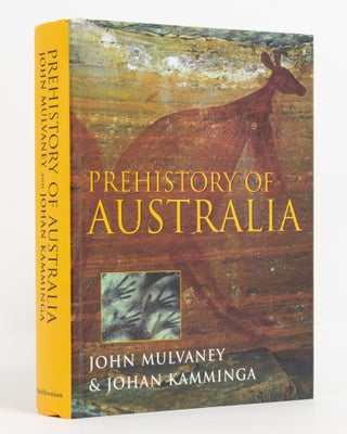 Item #138026 Prehistory of Australia. John MULVANEY, Johan KAMMINGA