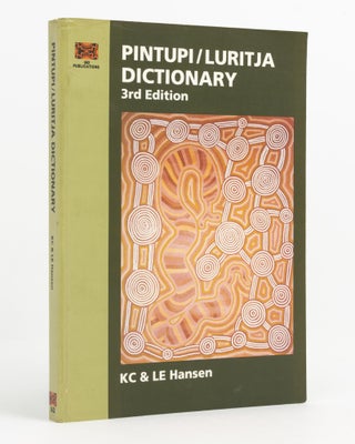 Item #138070 Pintupi/ Luritja Dictionary. Third Edition. K. C. HANSEN, L E