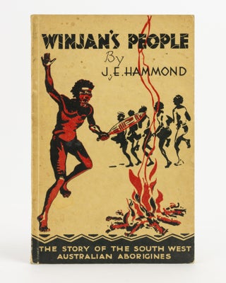 Item #138102 Winjan's People. The Story of the South West Australian Aborigines. Edited by Paul...