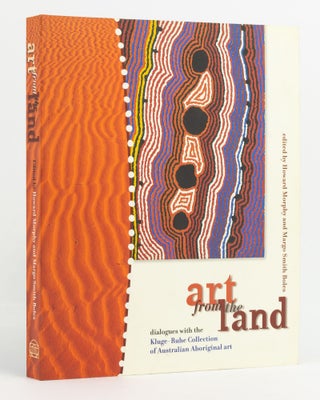 Item #138128 Art from the Land. Dialogues with the Kluge-Ruhe Collection of Australian Aboriginal...