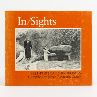 Item #138132 In/Sights. Self-Portraits by Women. Joyce Tenneson COHEN, compiler