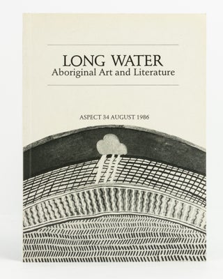Item #138150 Long Water. Aboriginal Art and Literature. A Special Issue of 'Aspect'. ['Aspect'...