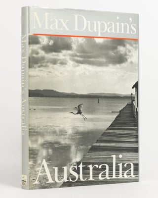 Item #138156 Max Dupain's Australia. Max DUPAIN