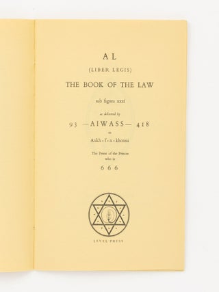 AL (Liber Legis). The Book of the Law sub figura xxxi, as delivered by 93 - AIWASS - 418 to Ankh-f-n-khonsu, the Priest of the Princes who is 666