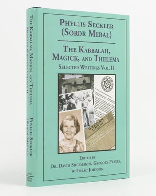 Item #138247 The Kabbalah, Magick, and Thelema. Selected Writings Volume II. Phyllis SECKLER,...