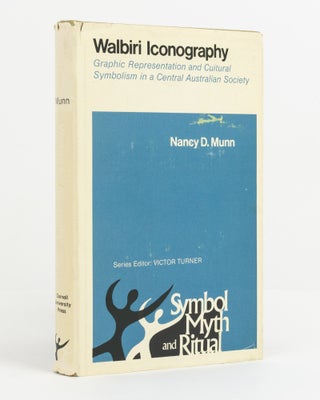 Item #138269 Walbiri Iconography. Graphic Representation and Cultural Symbolism in a Central...