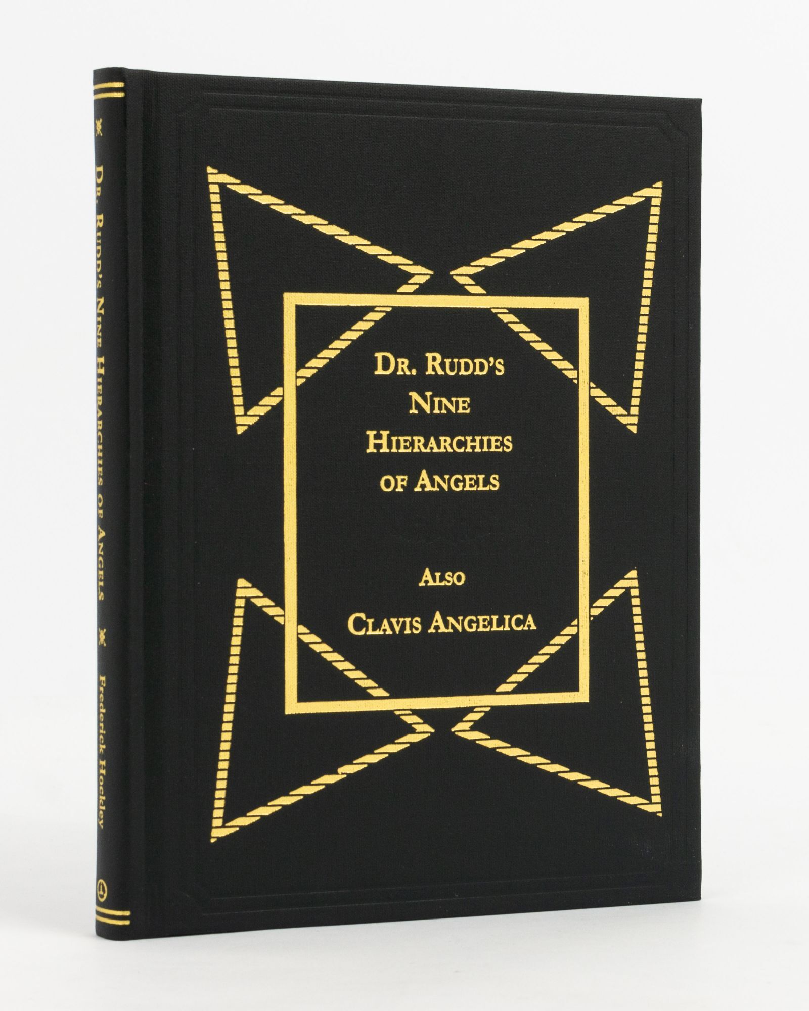 Angel Rudd Dr Rudd's Nine Hierarchies of Angels. Transcribed by Frederick Hockley ...