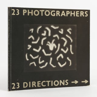 Item #138279 23 Photographers, 23 Directions. The Kirklands International Photographic Exhibition...