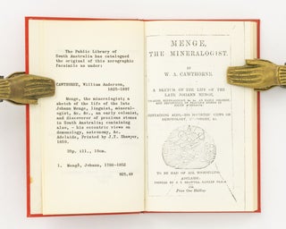 Menge, the Mineralogist ... A Sketch of the Life of the Late Johann Menge, Linguist, Mineralogist &c. &c., an Early Colonist and Discoverer of Precious Stones in South Australia. Containing also his Eccentric Views on Demonology, Astronomy &c.
