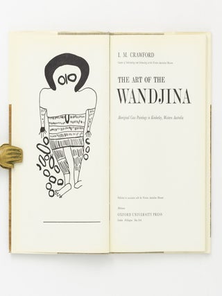 The Art of the Wandjina. Aboriginal Cave Paintings in Kimberley, Western Australia