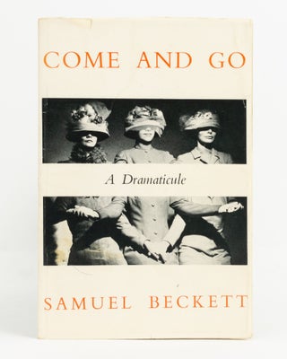 Item #138392 Come and Go. Dramaticule. Samuel BECKETT