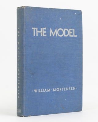 Item #138394 The Model. A Book on the Problems of Posing. William MORTENSEN