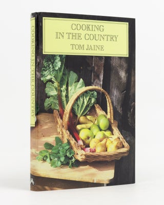 Item #138449 Cooking in the Country. Tom JAINE